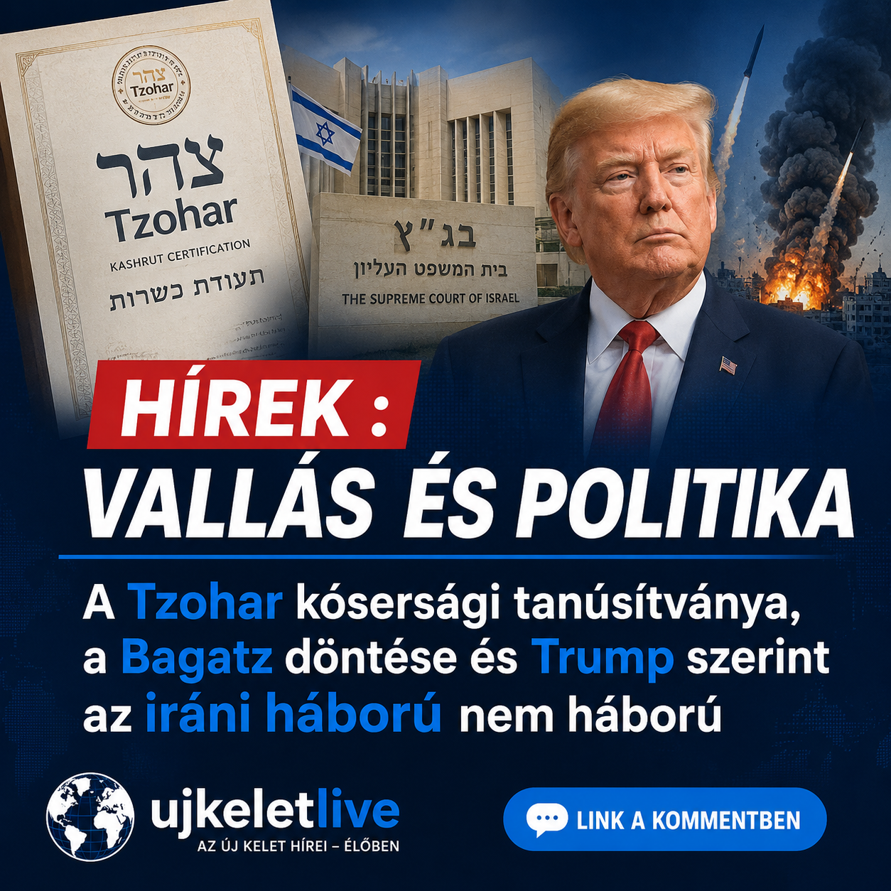 Hírek – vallás, politika, és a háború, ami Trump szerint nem az
